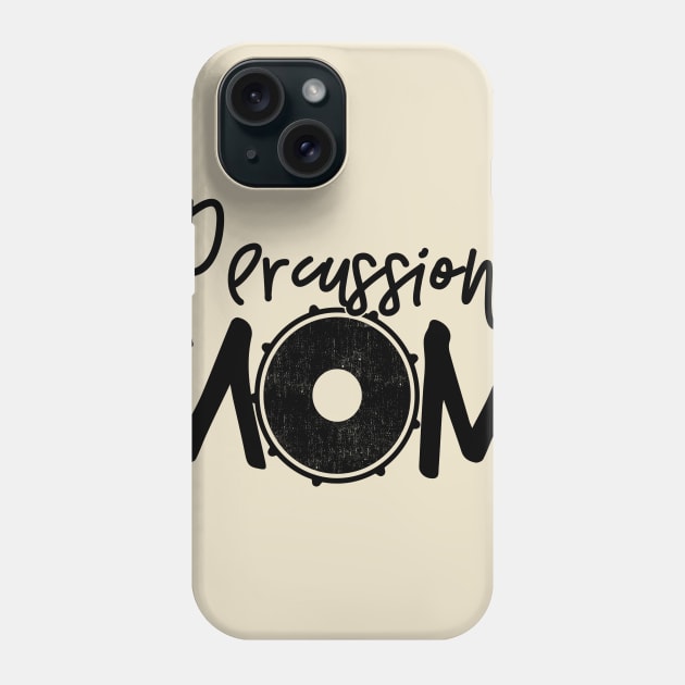 Marching Band - Funny Percussion Mom Gift Phone Case by DnB