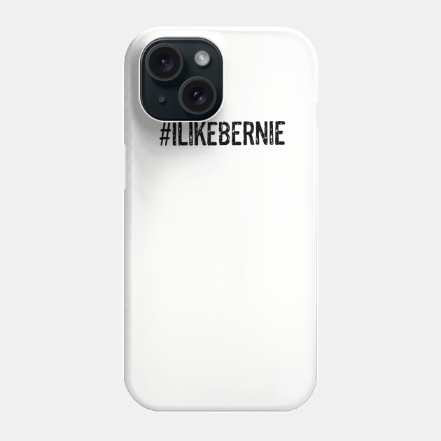 #ILikeBernie Phone Case by nyah14