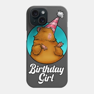 Guinea Pig - Birthday Girl Phone Case