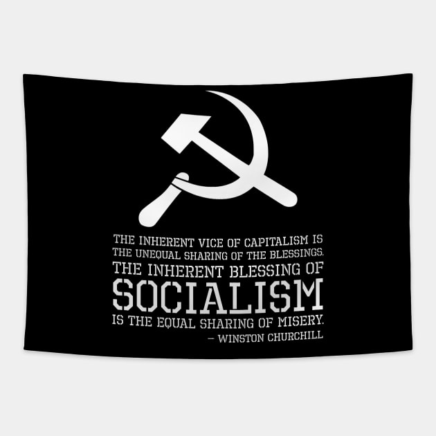 Funny Political Anti Socialism - Winston Churchill Quote Tapestry by Styr Designs