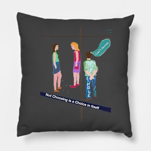 Life Choices Pillow