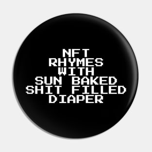 NFT rhymes with diaper Pin