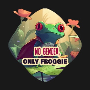 No Gender, Only Froggie T-Shirt