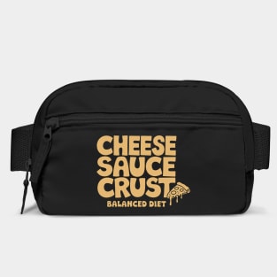 Cheese Sauce Crust Balanced Diet Pizza Lover Sarcasm Bag