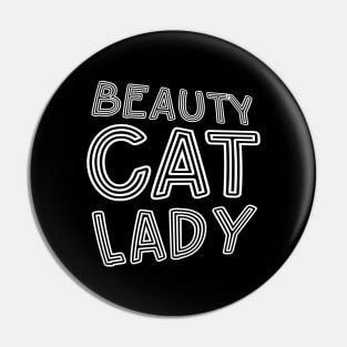 Beauty Cat Lady Pin