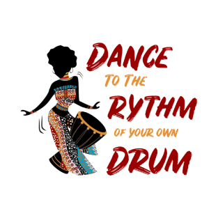 Dance to the Rythm T-Shirt