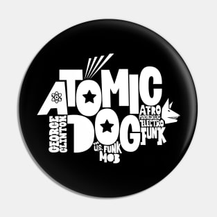 Atomic Dog - George Clinton Tribute Shirts! Pin