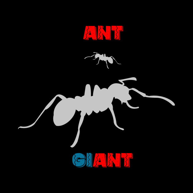 ANT and GIANT by Pirino