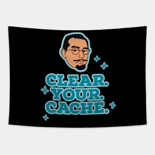 Clear Your Cache Tapestry