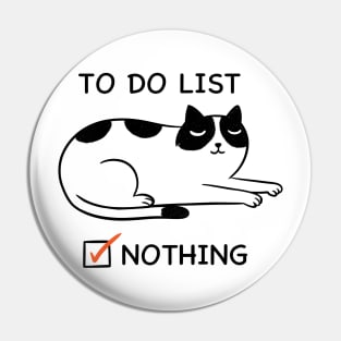 CAT TO DO LIST Pin