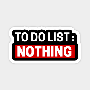 To do list Nothing Magnet