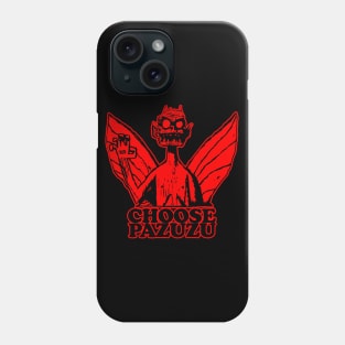 Choose Pazuzu Phone Case