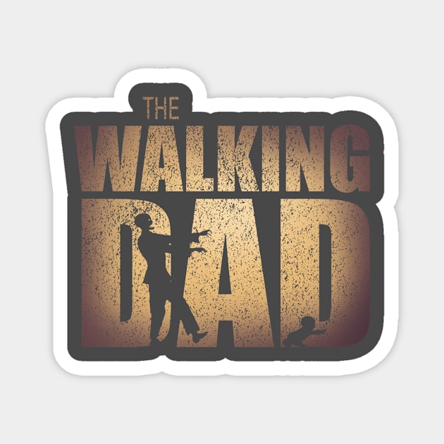 The Walking Dad Magnet by pachyderm1