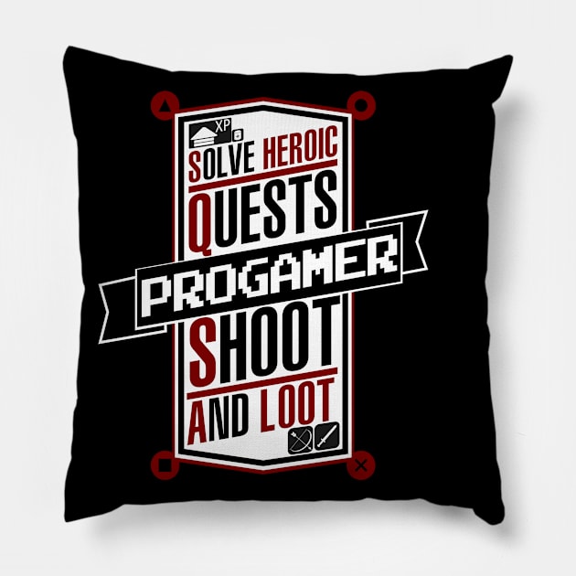 Progamer Logo Hero Shoot and Loot Pillow by GreekGeek