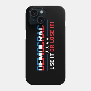 DEMOCRACY Phone Case