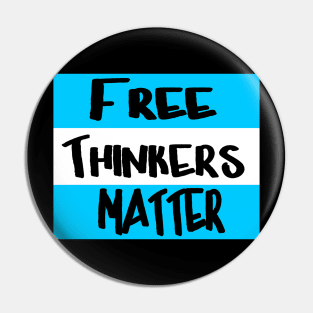 Free Thinkers Matter - Back Pin