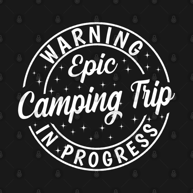 Funny Warning Epic Camping Trip 2023 Matching Cousin Crew by AE Desings Digital