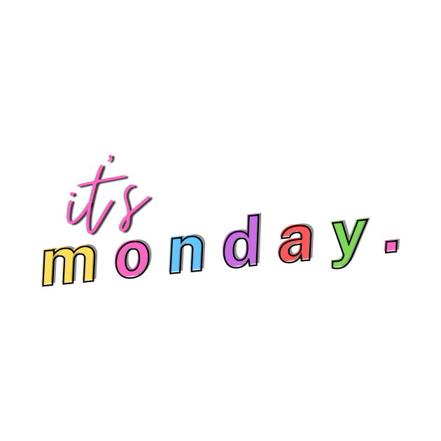 it's monday - weekdays cute design by Moshi Moshi Designs