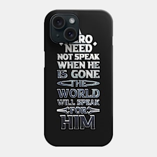 A Hero Need Phone Case