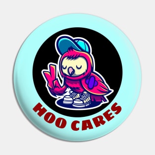 Hoo Cares | Owl Pun Pin