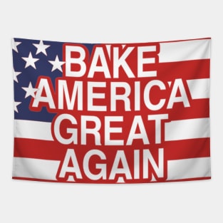 Bake America Great Again Tapestry