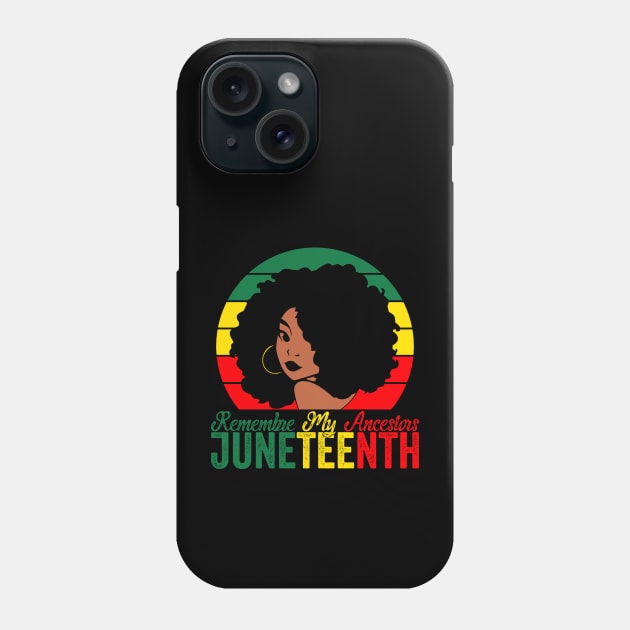 Juneteenth Remembre My Ancestors, Celebrate African American Freedom Day Women Phone Case by Zakzouk-store