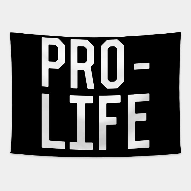 Pro Life Tapestry by Flippin' Sweet Gear