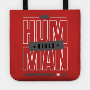 Good Human Vibes Tote