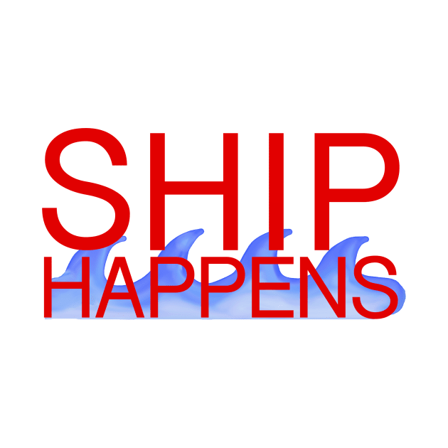 Ship Happens - Shippensburg by kiramrob