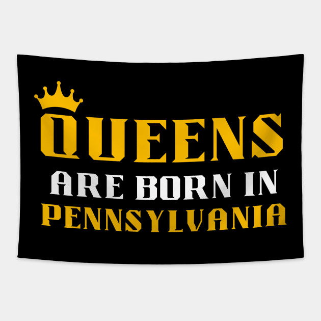 queens are born in Pennsylvania Tapestry by mo_allashram