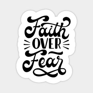 Faith Over Fear Magnet