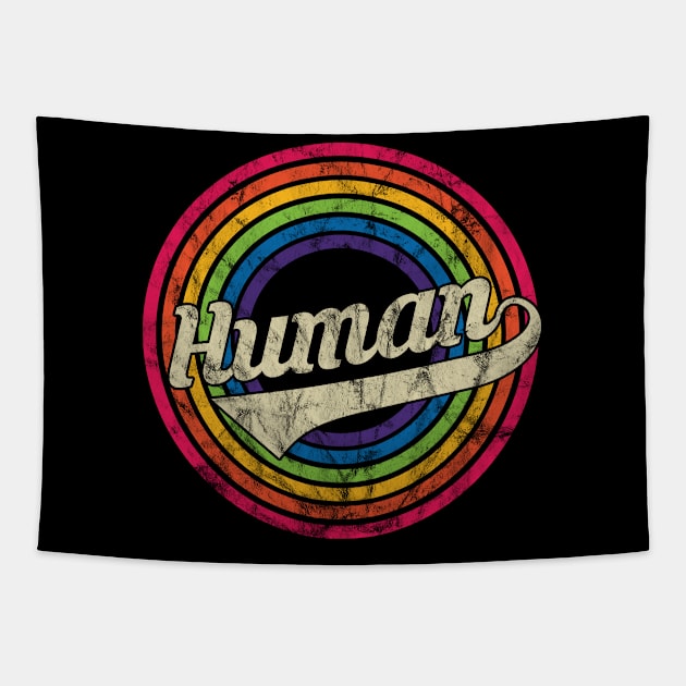 Human - Retro Rainbow Faded-Style Tapestry by MaydenArt