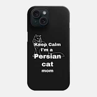 Persian Cat Mom Lady Woman Lover Gift Kitty Kitten Cute Phone Case