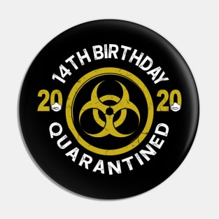 14Th Birthday 2020 Quarantined Graduation Pin