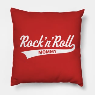 Rock 'n' Roll Mommy (Mom / Mother's Day / White) Pillow