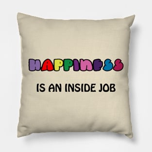 Happiness color Pillow