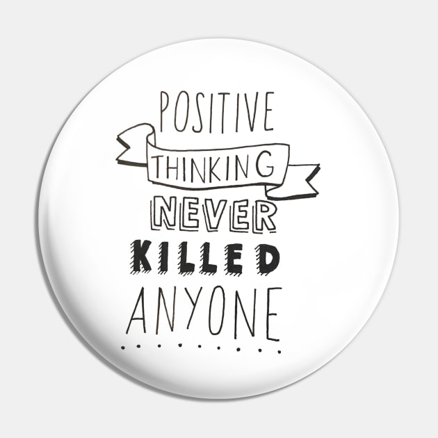 Positive Mind Pin by nicolecella98