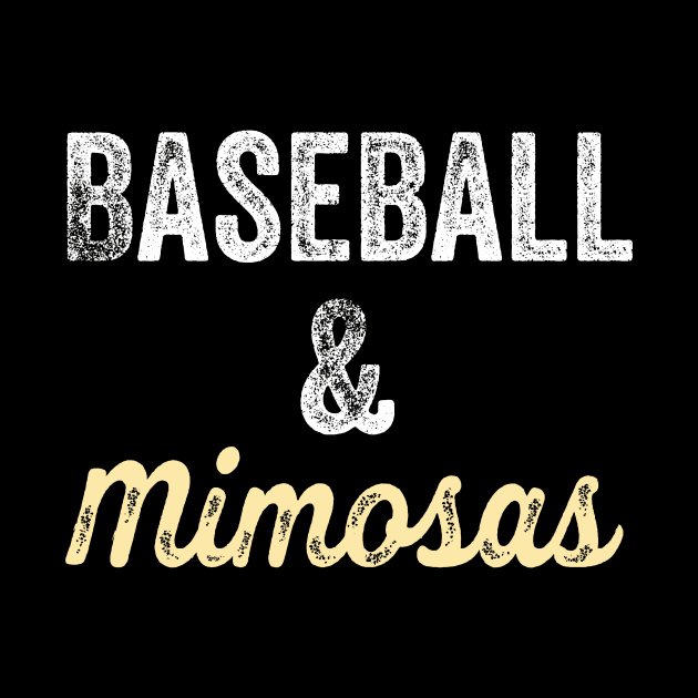 Baseball & Mimosas Game Day Drink Wife Mom Ladies Fan by HuntTreasures