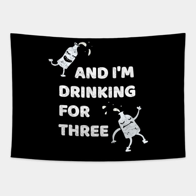 I'm Drinking For Three, Pregnant Announcement Tapestry by WPKs Design & Co