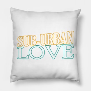 Suburban Love Pillow