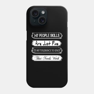 Special Design PEOPLE SKILLS Funny Mens T-Shirt sarcastic gift sarcasm humour joke tee Phone Case