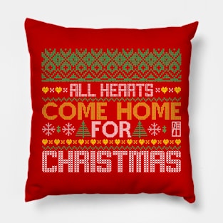 All Hearts COME HOME for Christmas - Family Christmas - Xmas Pillow