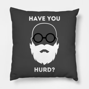 Have you Hurd? Pillow