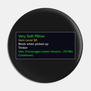 Very Soft Pillow Pin