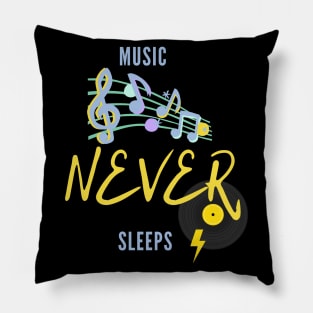 Music Never Sleep Pillow