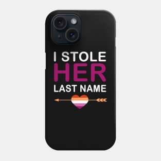 i stole her last name Phone Case