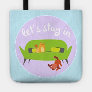 Let's Stay In Tote