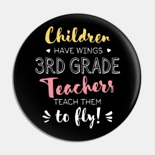 3rd Grade Teacher Gifts - Beautiful Wings Quote Pin