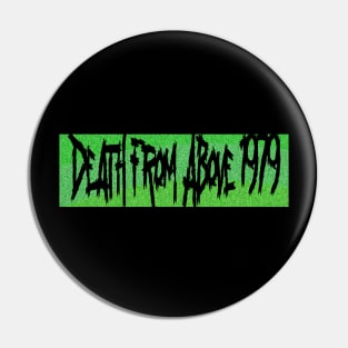 Death From Above 1979 Pin