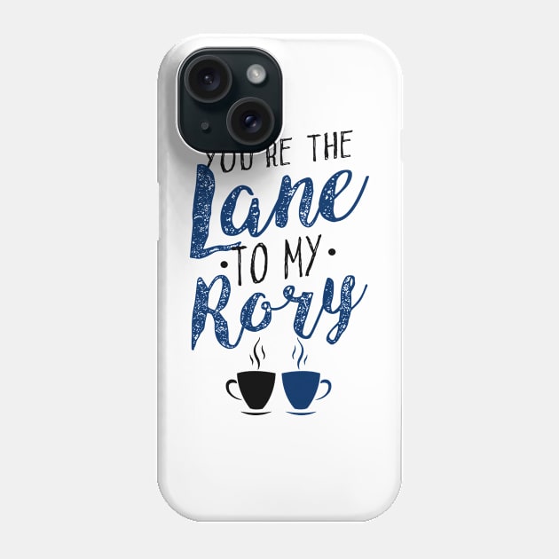 You're the Lane to my Rory Phone Case by KsuAnn